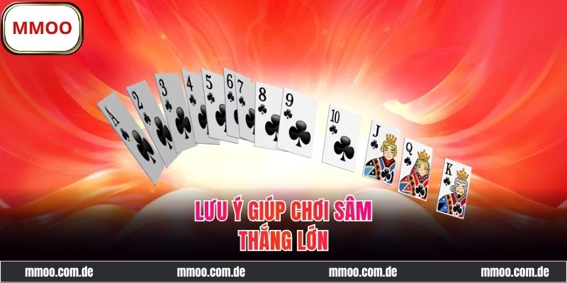 Bí quyết giúp tăng cơ hội thắng Sâm Lốc online