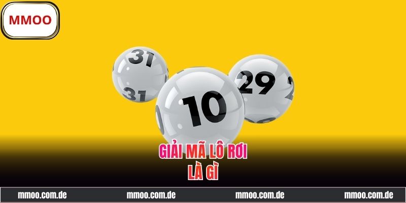 Cách tính lô rơi chuẩn nhất và khái niệm chung